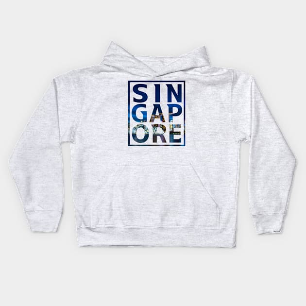 Singapore Typography Kids Hoodie by Tee Tow Argh 